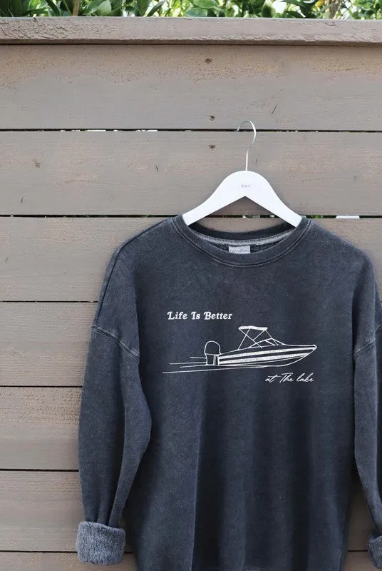 LIFE IS BETTER AT THE LAKE Mineral Washed Graphic Sweatshirt